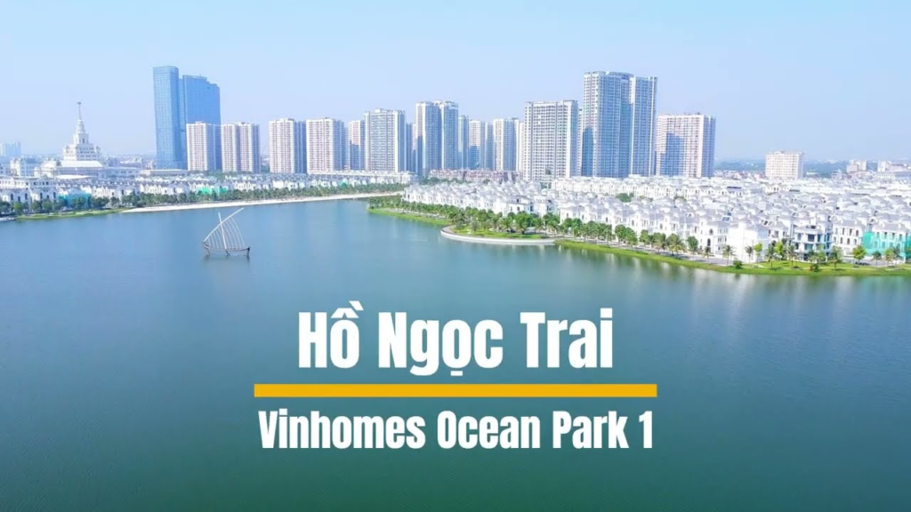 Hồ Ngọc Trai Vinhomes Ocean Park 1 Hồ Ngọc Trai Vinhomes Ocean Park 1