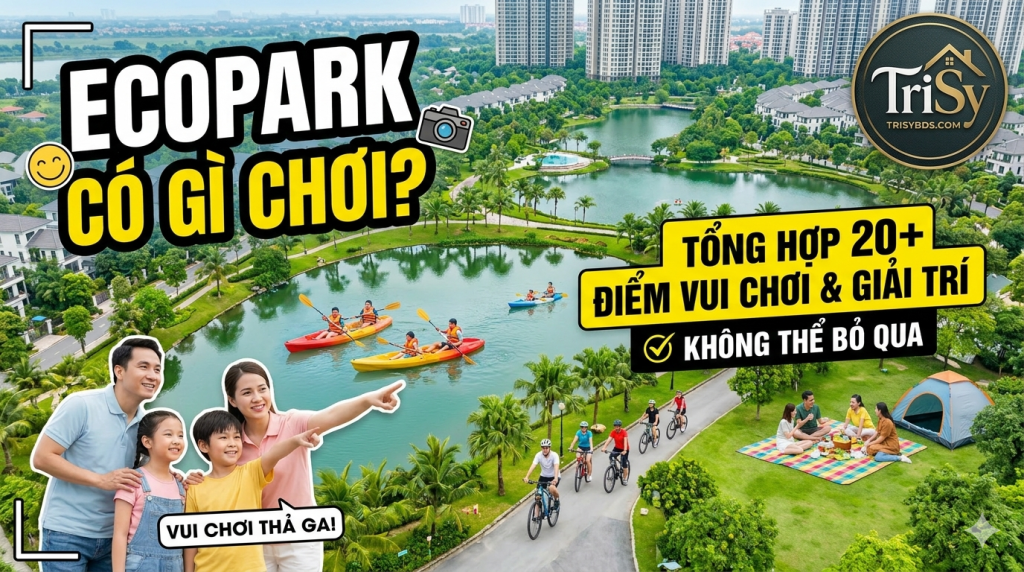 Ecopark có gì chơi