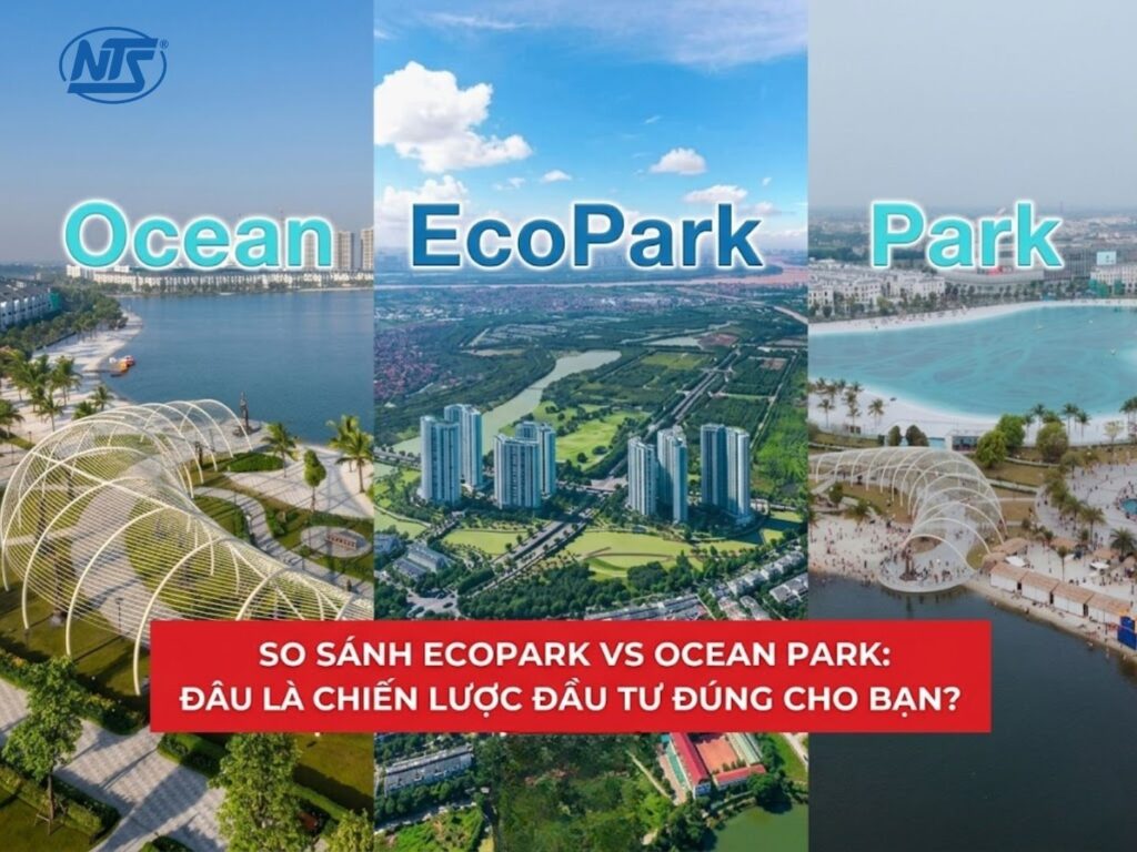 So Sánh Ecopark vs Ocean Park So Sánh Ecopark vs Ocean Park